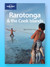 Rarotonga & the Cook Islands Travel Guide Lonely Planet