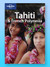 Tahiti & French Polynesia Travel Guide Lonely Planet