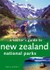 A Visitors Guide to New Zealand National Parks