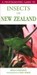 A Photographic Guide to Insects of New Zealand