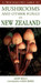 A Photographic Guide to Mushrooms & Other Fungi of NZ