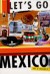  Mexico Lets Go Travel Guide
