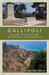 Gallipoli A Guide To New Zealand Battlefields and Memorials